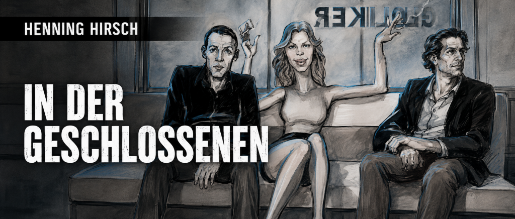 In der Geschlossenen