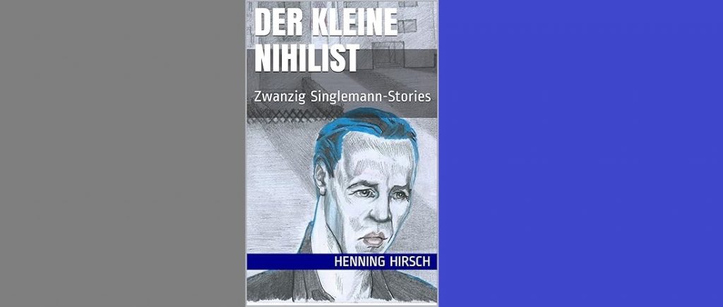Der kleine Nihilist