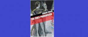 Mehr über den Artikel erfahren Tod eines Prokuristen