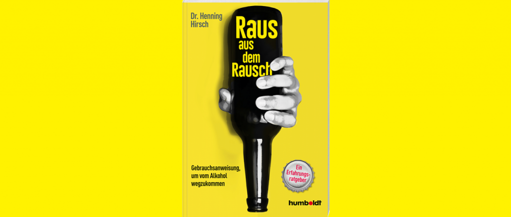 Gebrauchsanweisung um vom Alkohol wegzukommen