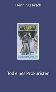 tod eines prokuristen geschichten aus der frühen phase der abstinenz